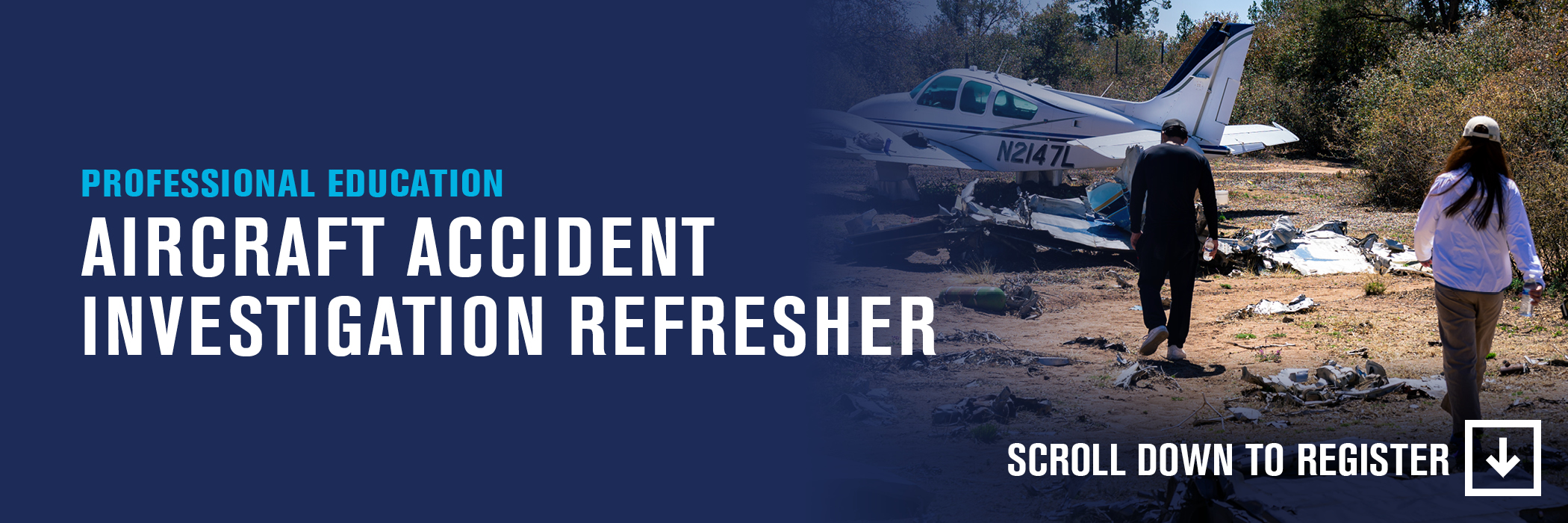 Aircraft Accident Investigation Refresher Professional Education at EmbryRiddle Aeronautical