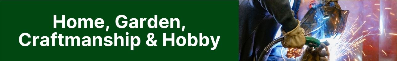 home, garden, craftmanship and hobby