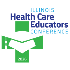 IL Health Care Educators Conference, Pathways to Practice: Building a Health Care Educator Network