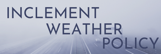 Inclement Weather Policy